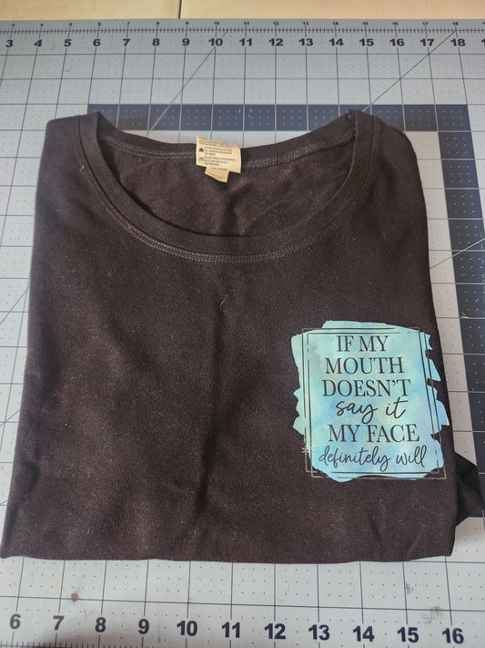 If My Mouth Fitted Shirt XL RTS