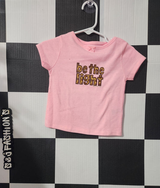 Be The Light Shirt 6/9m RTS