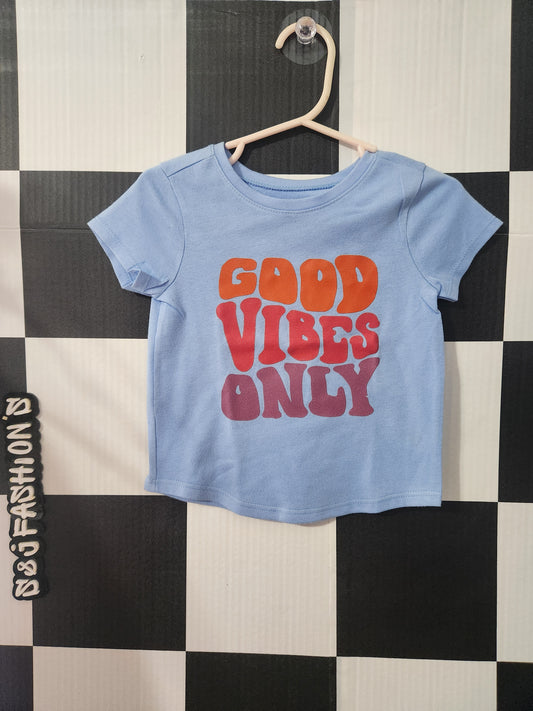 Good Vibes Only Shirt 2t RTS