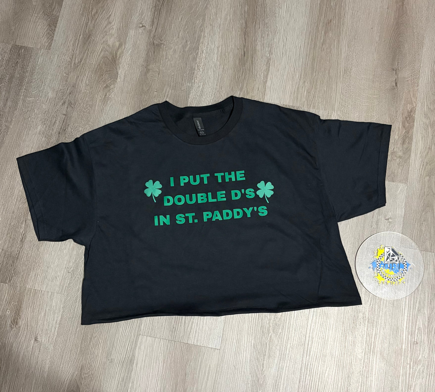 I Put The Double D in St. Paddy’s st Patrick ladies shirt