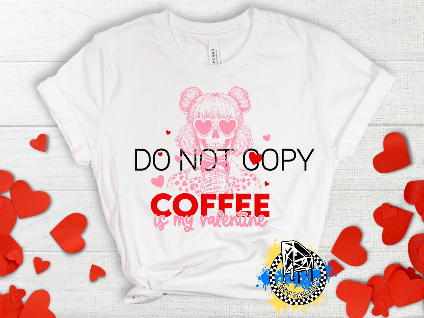 Coffee Is My Valentine's Ladies Shirt Girls Shirt