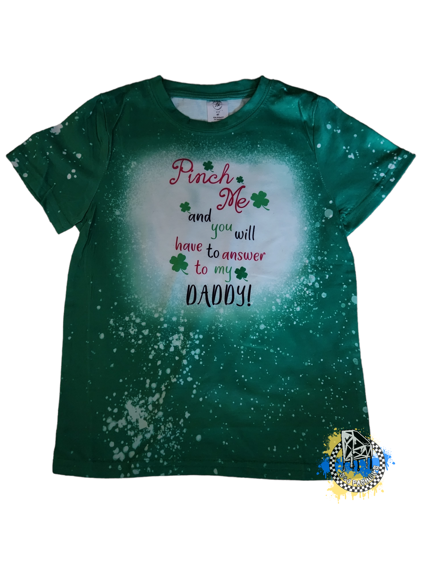 Pinch Me And You'll Have To Answer To My Daddy St. Patrick's Girls Shirt
