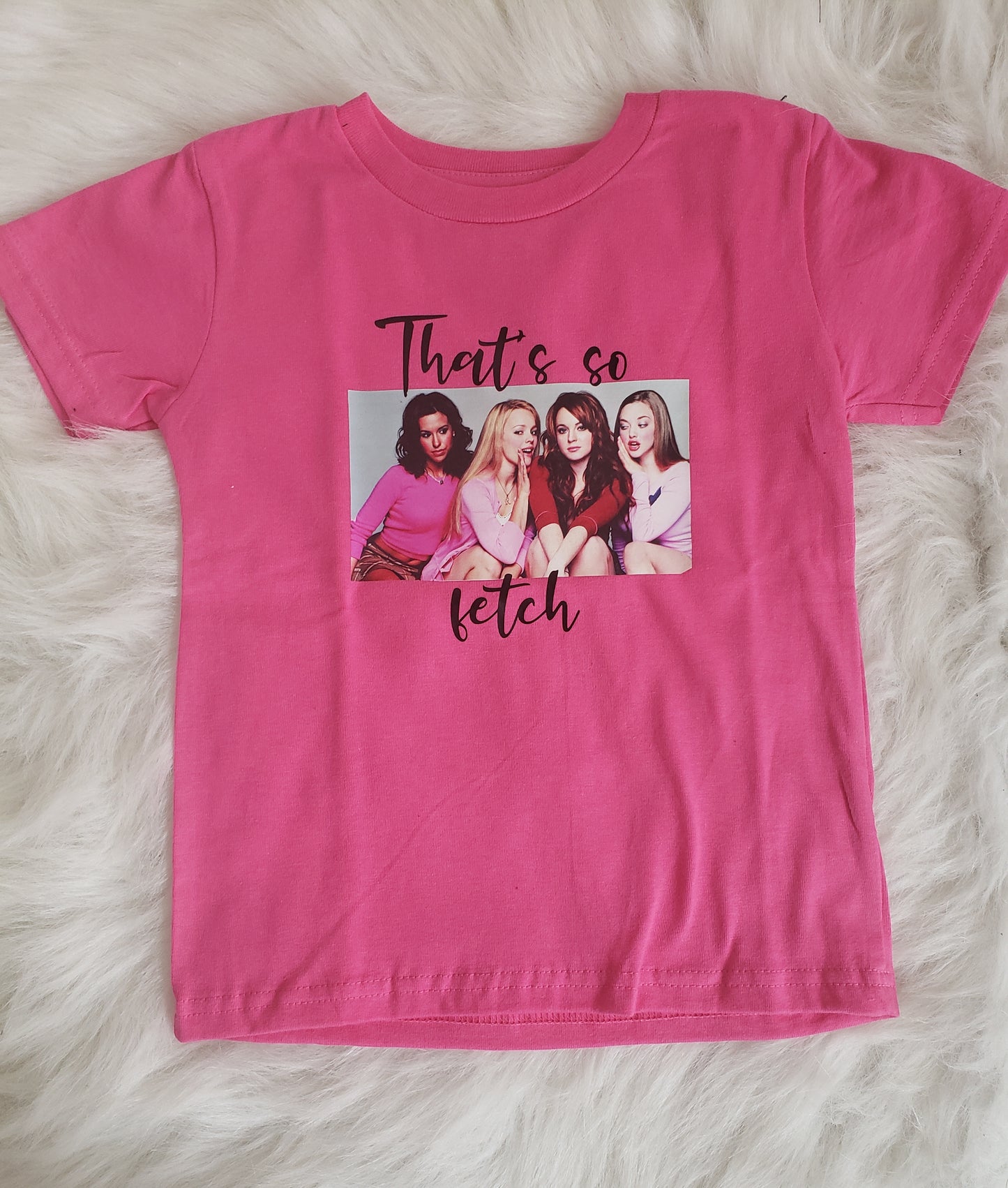 Mean Girls That's so fetch Girls Shirt