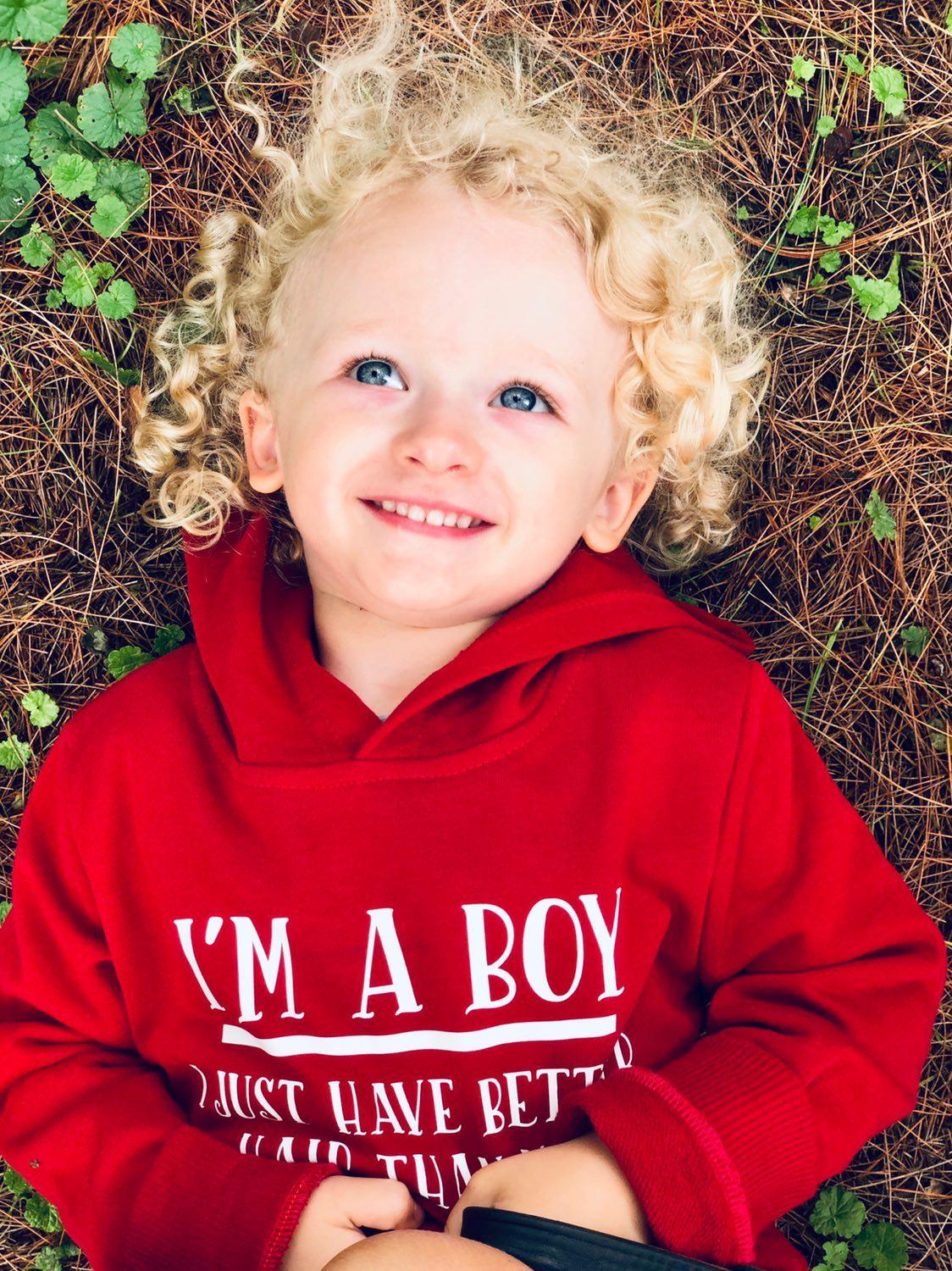 I'm A Boy I Just Have Better Hair Than You Hoodie Boys Shirt