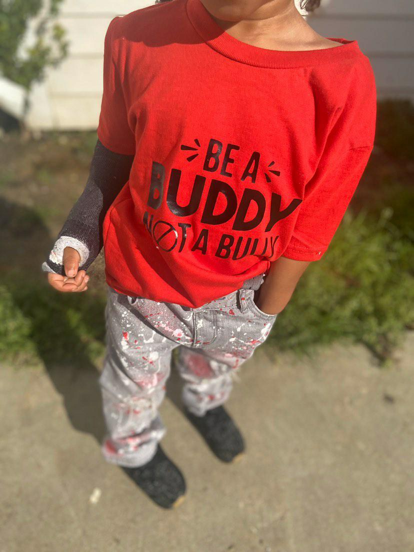 Be a buddy not a bully Anti Bullying Girls Shirt Boys Shirt