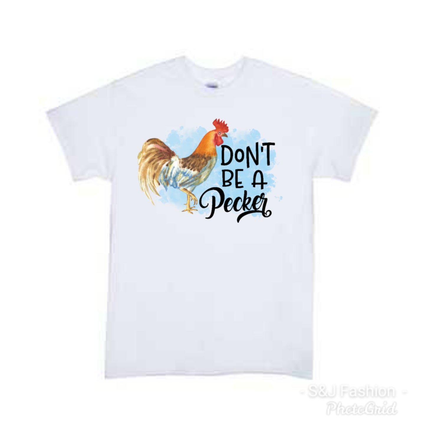 Don't be a Pecker Ladies Shirt