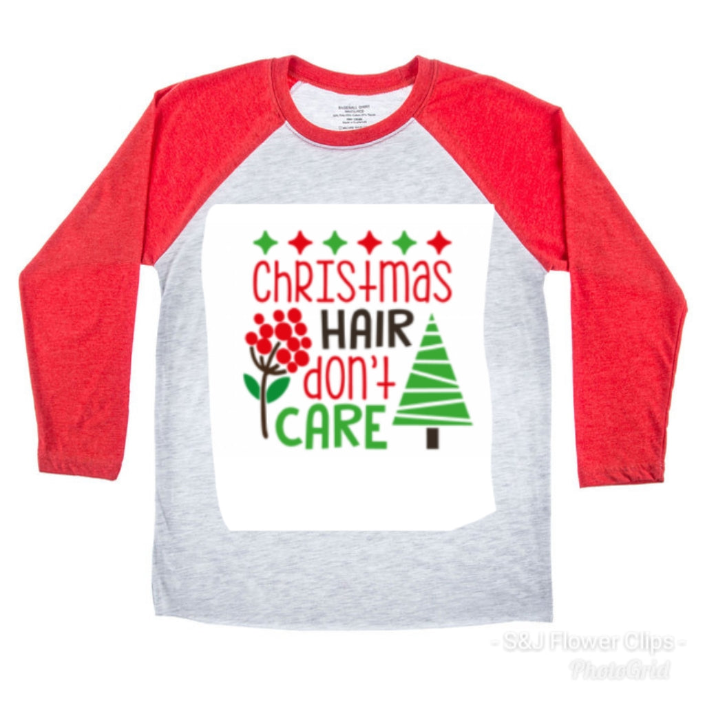 Christmas Hair Don't Care Raglan Boys Shirt Girls Shirt
