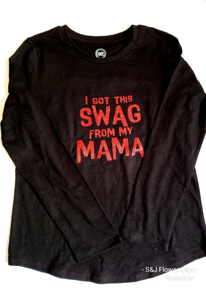 I Got This Swag From My Mama Boys Shirt Girls Shirt