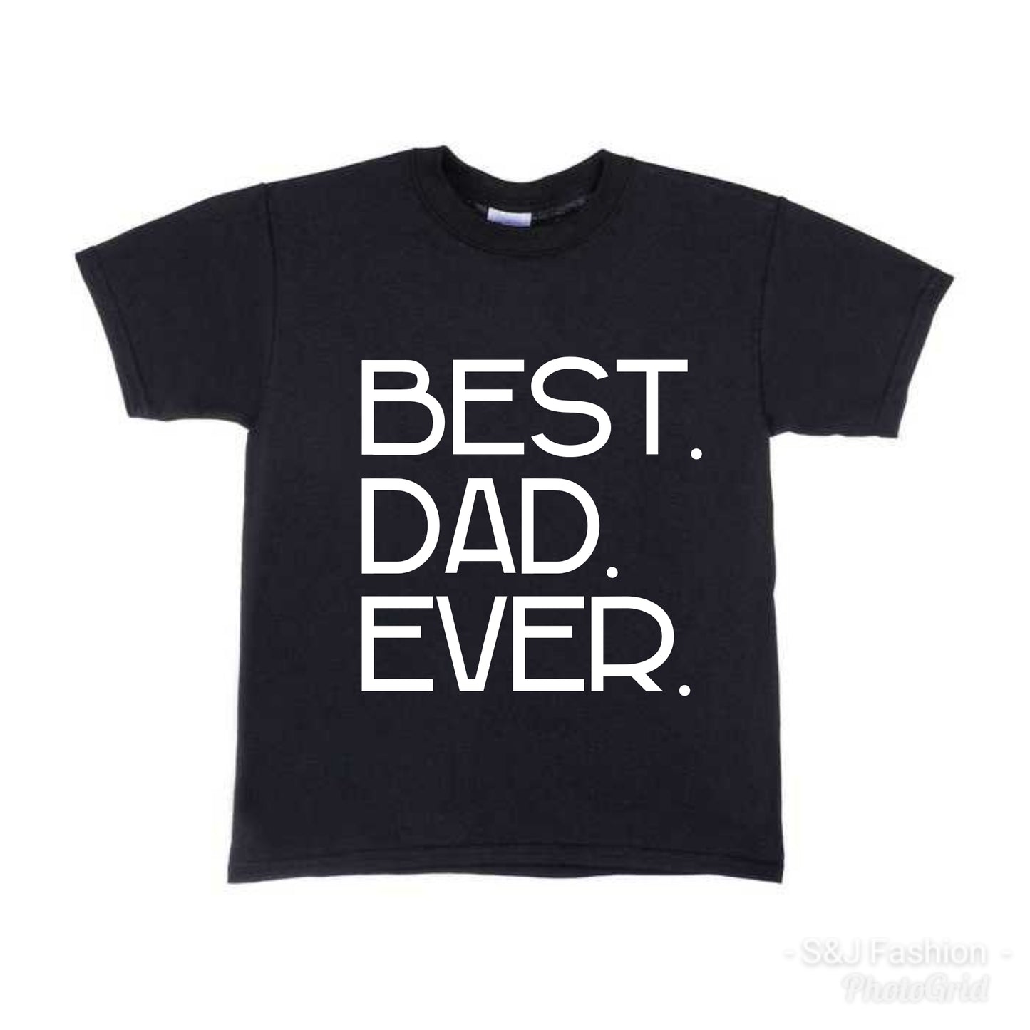 Best Dad Ever Father's Day Mens Shirt