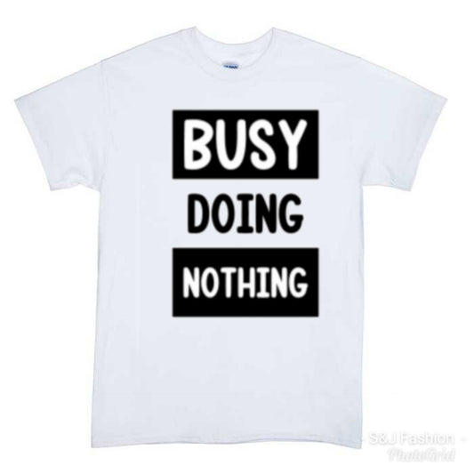 Busy doing nothing Boys Shirt Girls Shirt