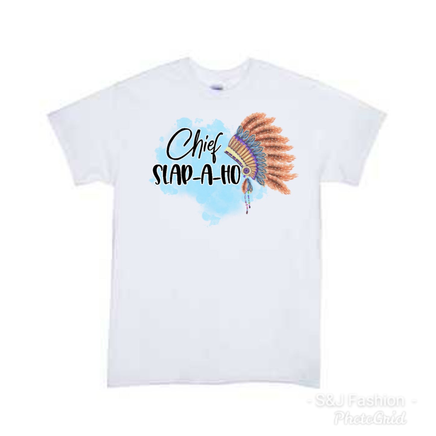 Chief Slap A Hoe Ladies Shirt