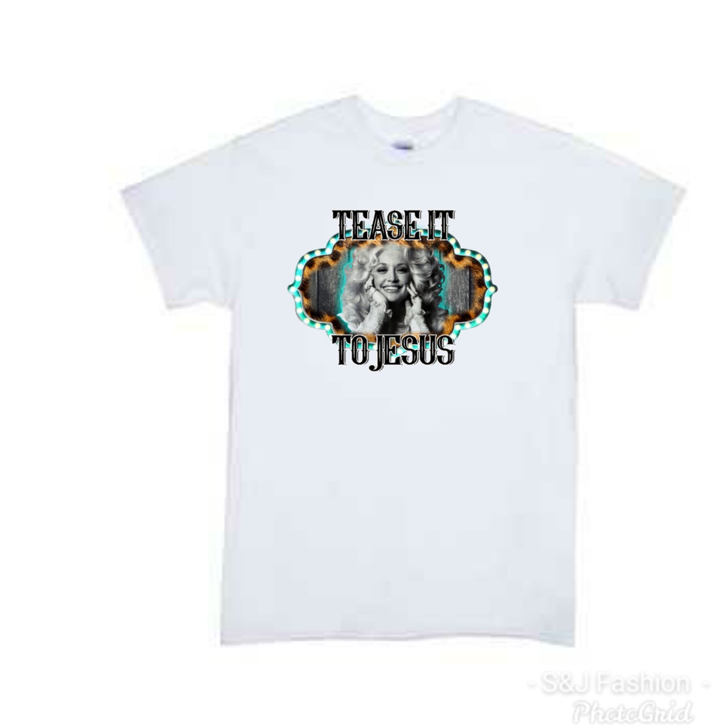 Tease it to Jesus County Girls Shirt