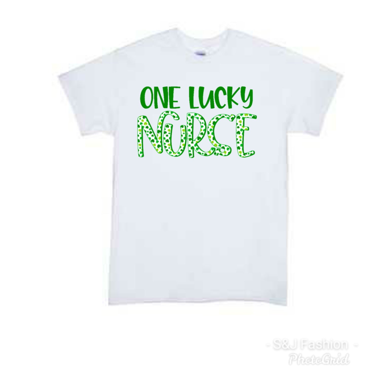 One Lucky Nurse Adult Ladies Shirt Mens Shirt St. Patrick's
