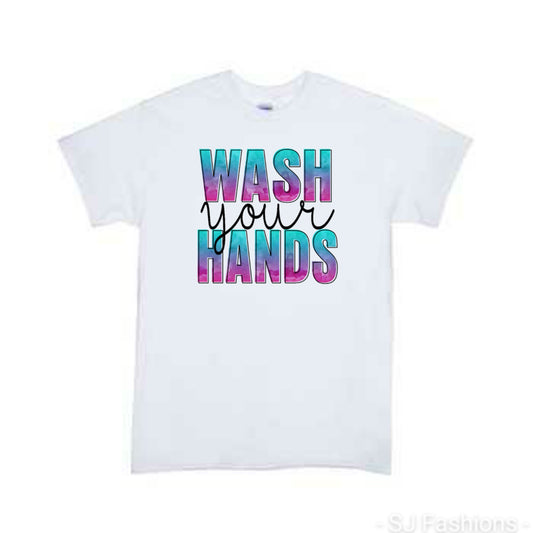 Wash your hands Girls Shirt Boys Shirt