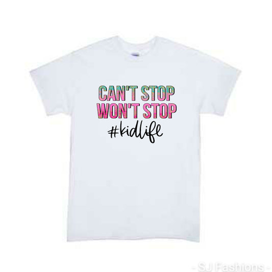 Can't Stop Won't Stop Girls Shirt