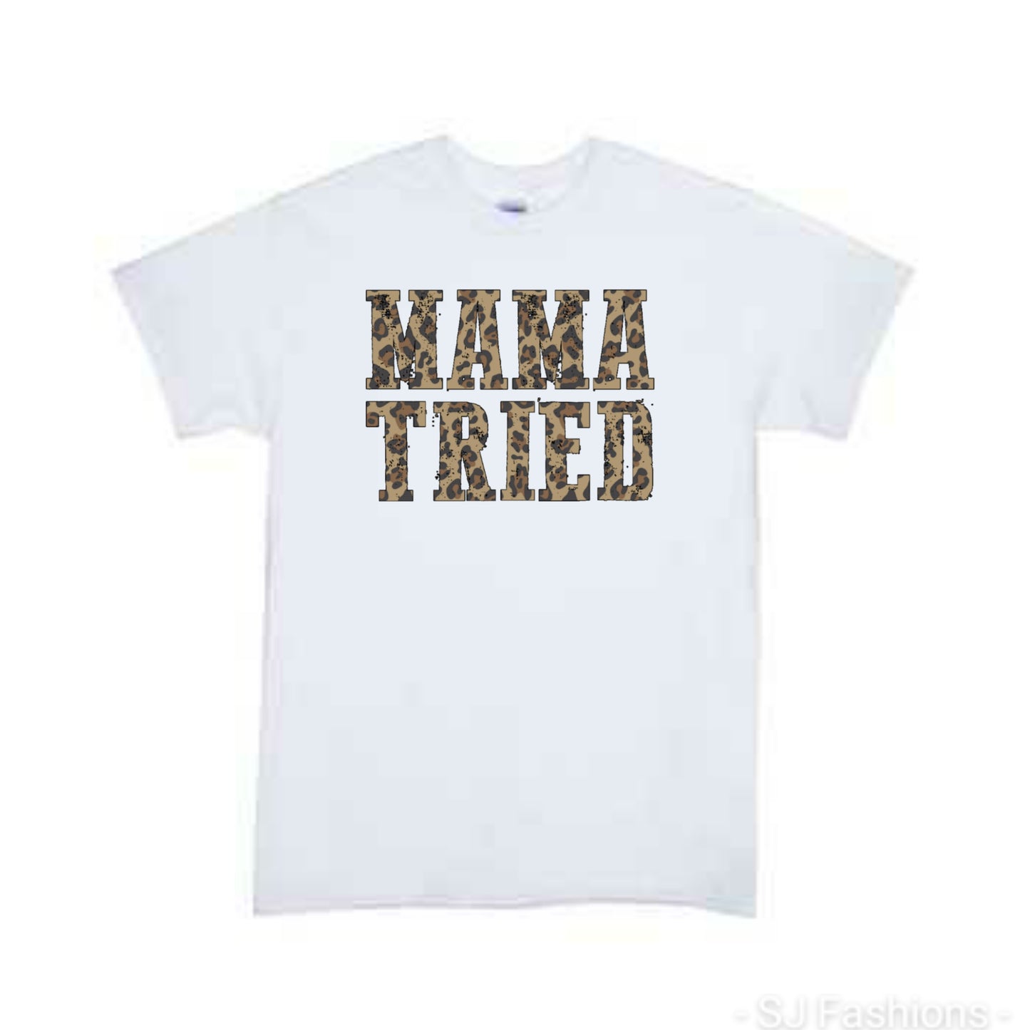 Mama Tried Girls Shirt Ladies Shirt