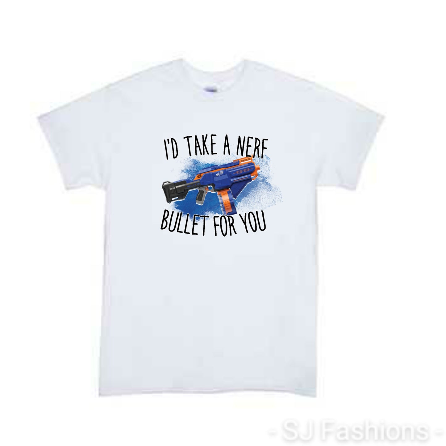 I'd Take A Nerf Bullet For You Ladies Shirt Mens Shirt