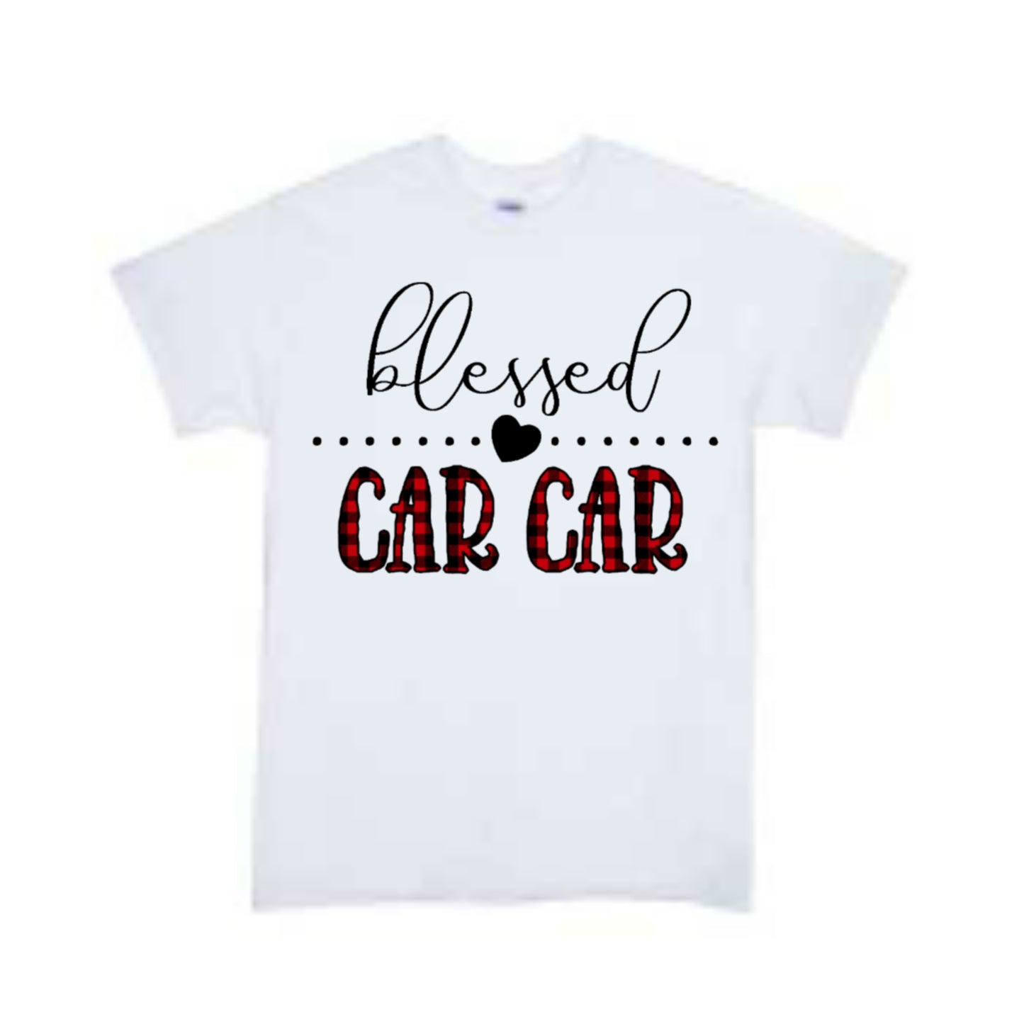 Blessed Car Car Ladies Shirt