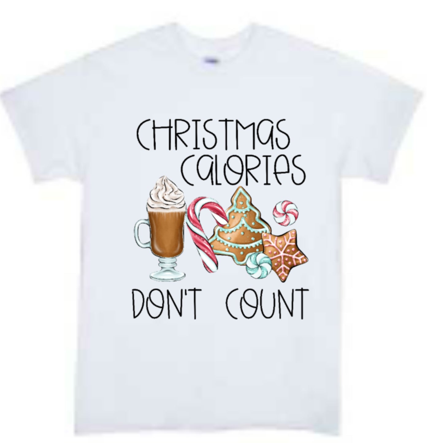 Christmas Calories Don't Count Boys Shirt Girls Shirt Ladies Shirt Mens Shirt