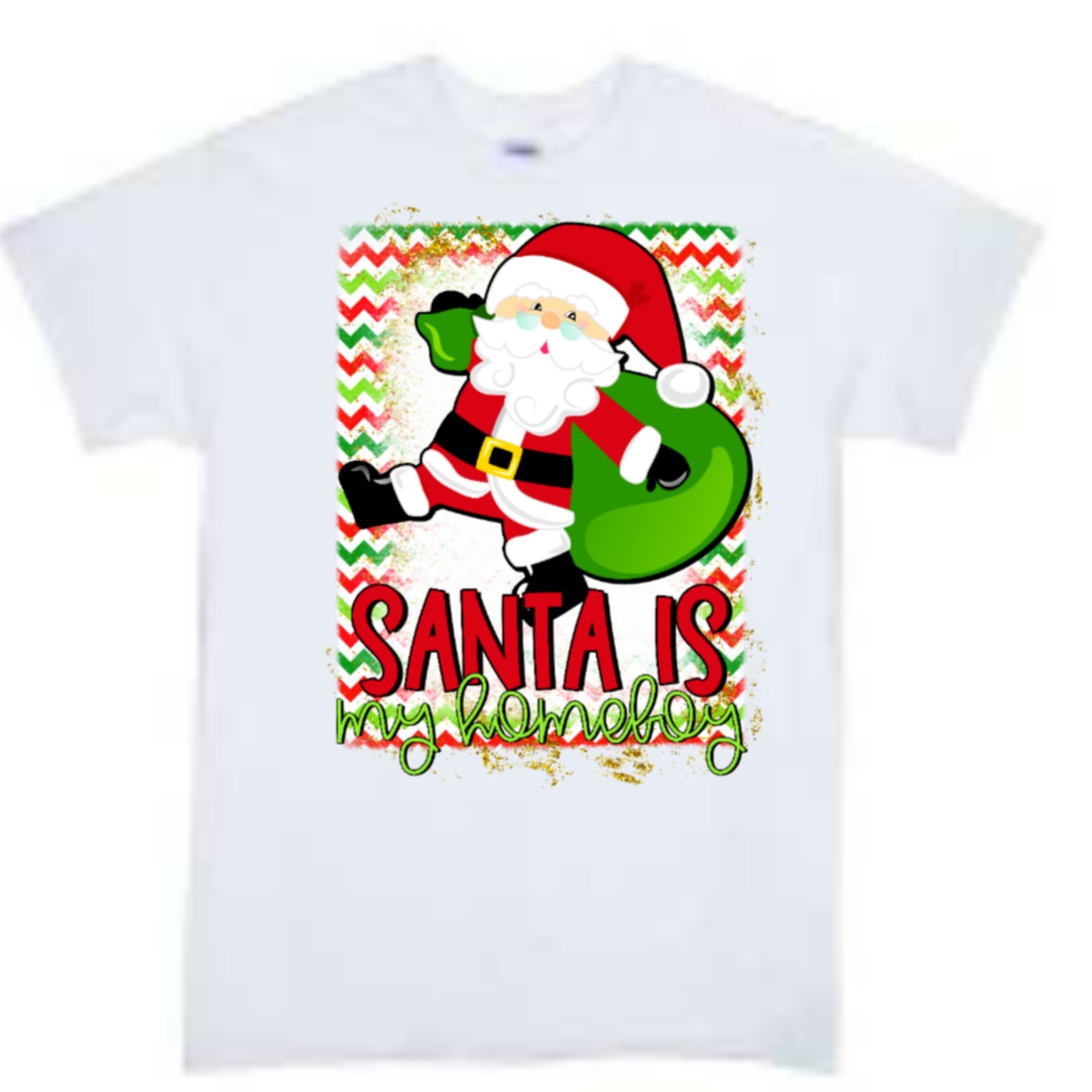 Santa is My Homeboy Christmas Boys Shirt Girls Shirt Ladies Shirt Mens Shirt