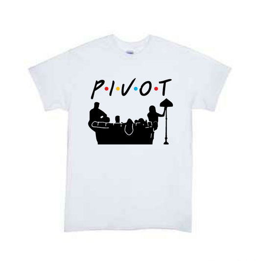 Pivot Friends Girls Shirt Boys Shirt Ladies Shirt Mens Shirt