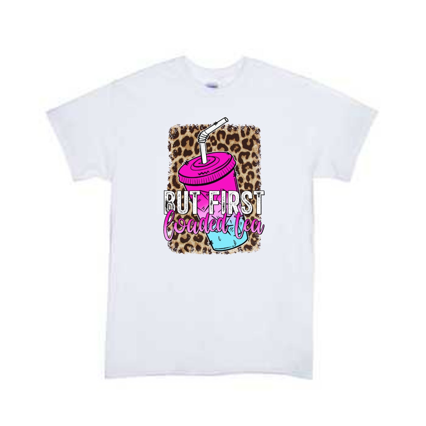 But First Loaded Tea Ladies Shirt