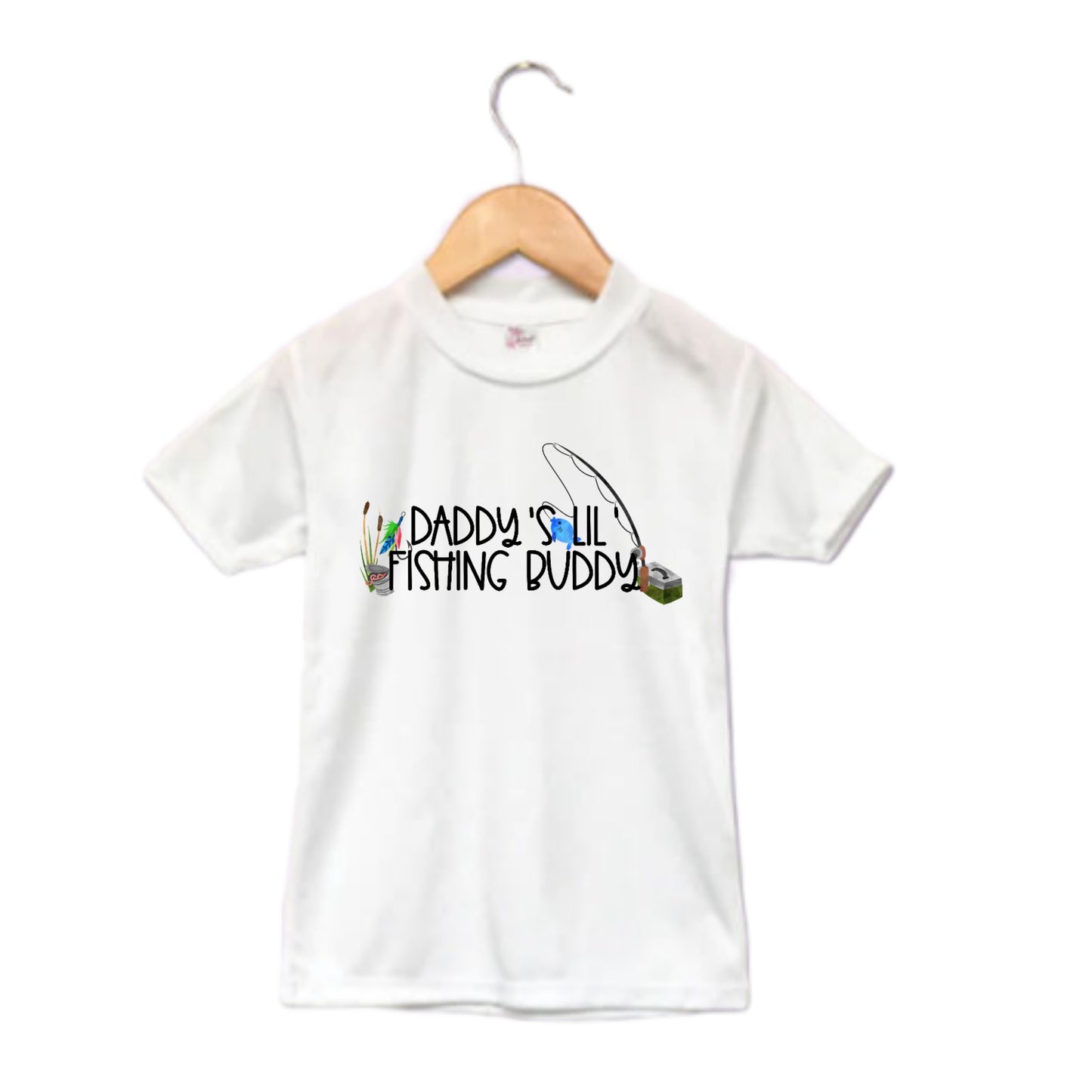 Daddy's Little Fishing Buddy Boys Shirt Girls Shirt Ladies Shirt Mens Shirt