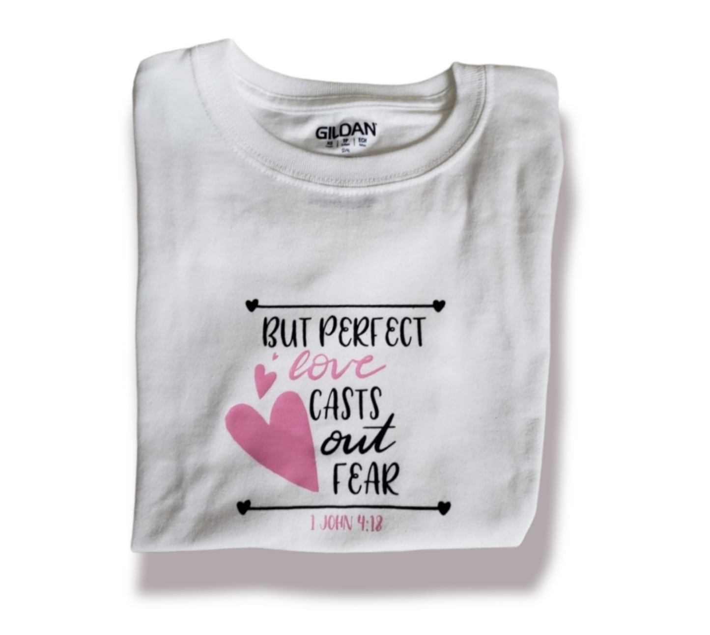 But Perfect Love Cast Out Fear Boys Shirt Girls Shirt Valentines