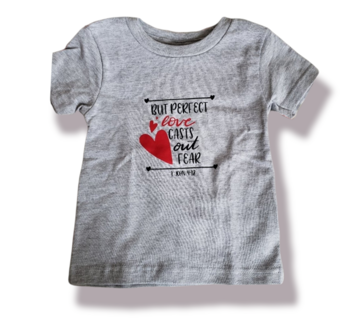 But Perfect Love Cast Out Fear Boys Shirt Girls Shirt Valentines