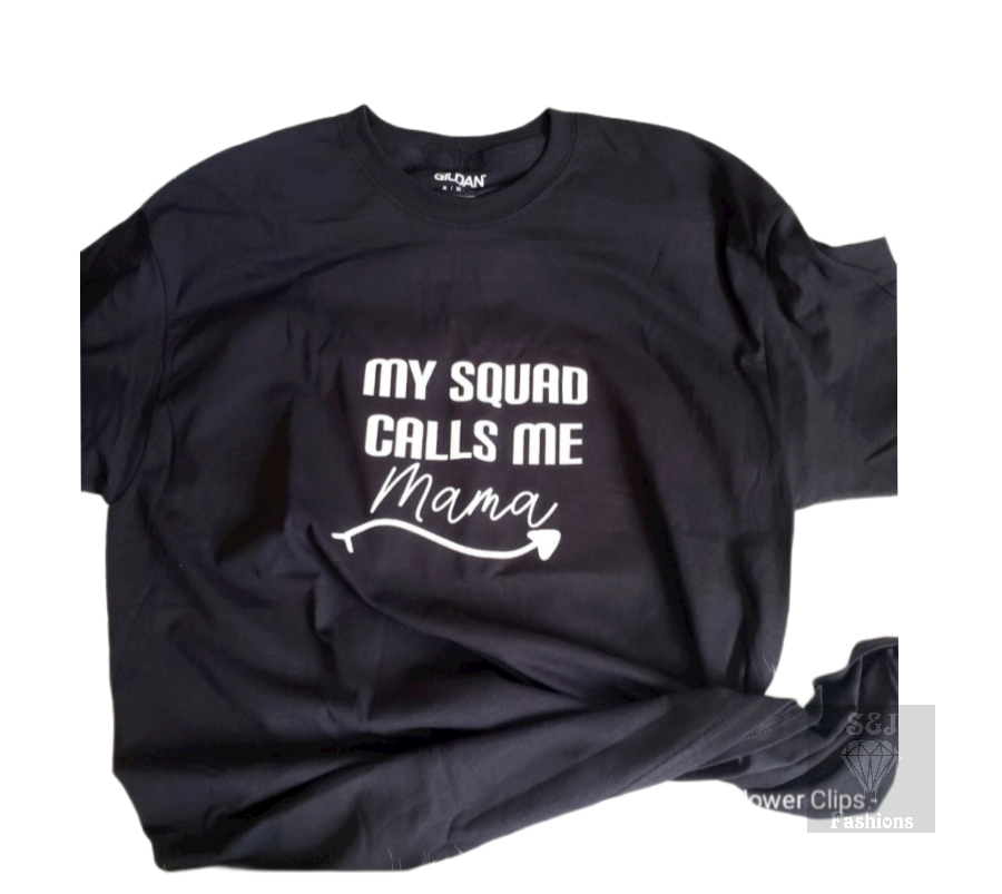 My Squad Calls Me Mama Ladies Shirt