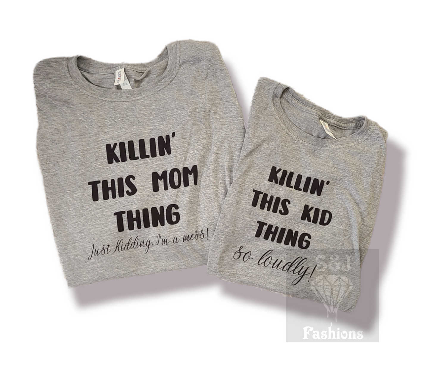 Killin This Mom Thing Killin This Kid Thing Mommy and Me Ladies Shirt Girls Shirt Boys Shirt