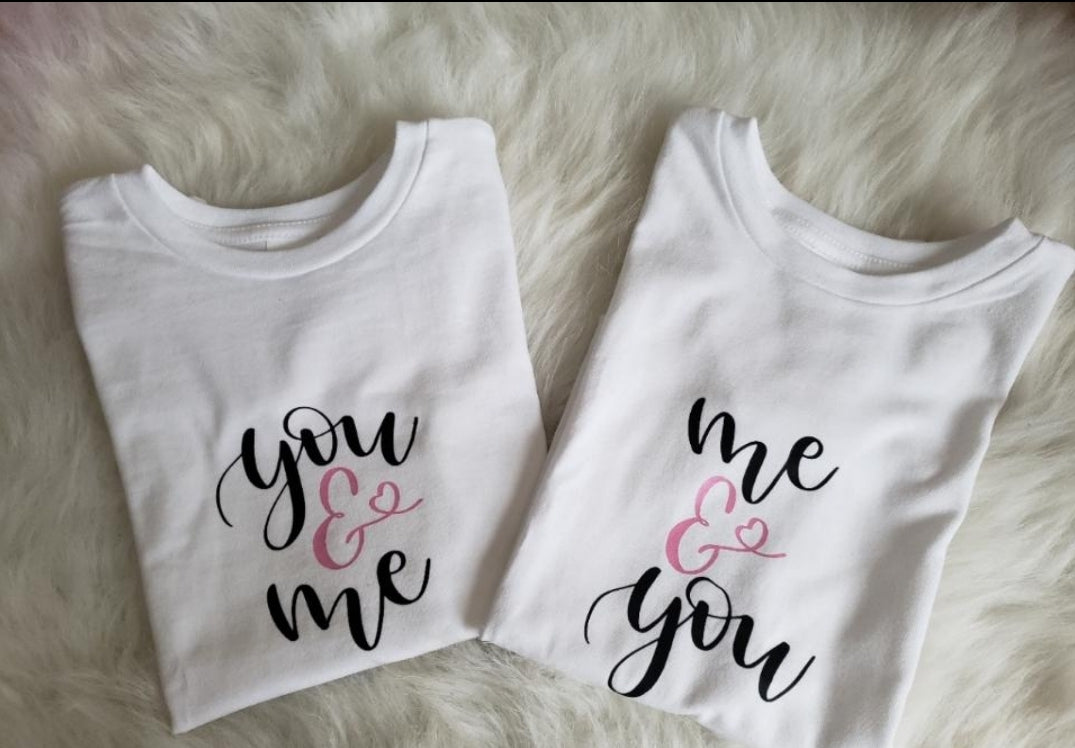 You & Me Girls Shirt Boys Shirt Valentines