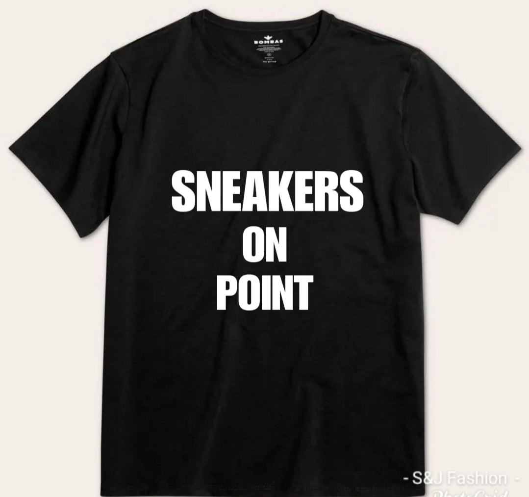Sneakers on Point Boys Shirt Girls Shirt Ladies Shirt Mens Shirt