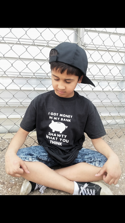 I got money in the bank shawty what you think Boys Shirt