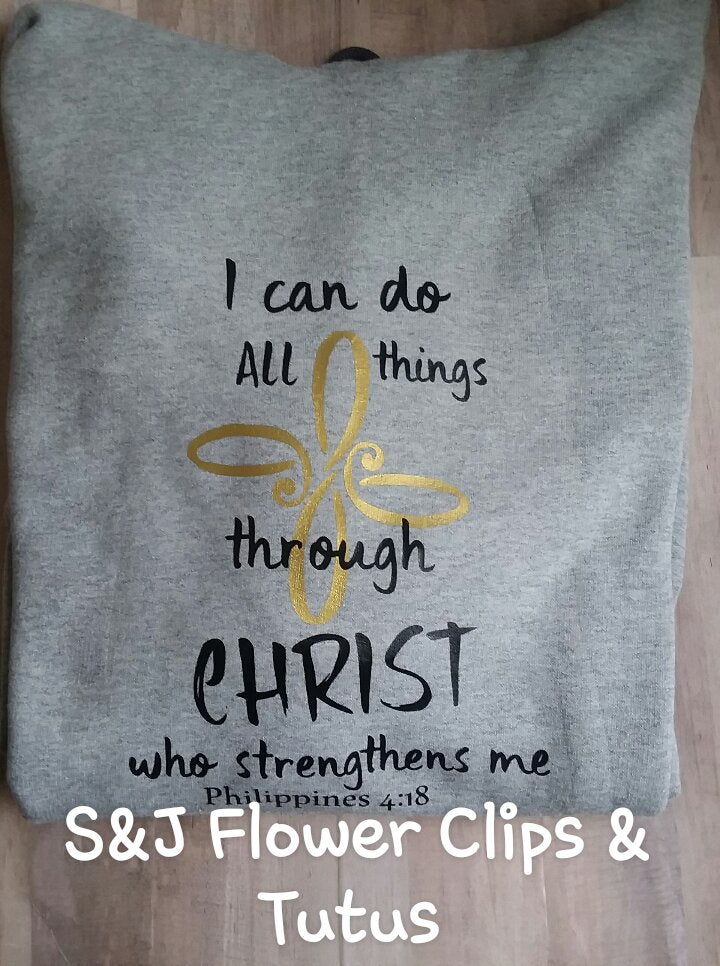 I Can Do All Things Through Christ Adult Hoodies Ladies Shirt