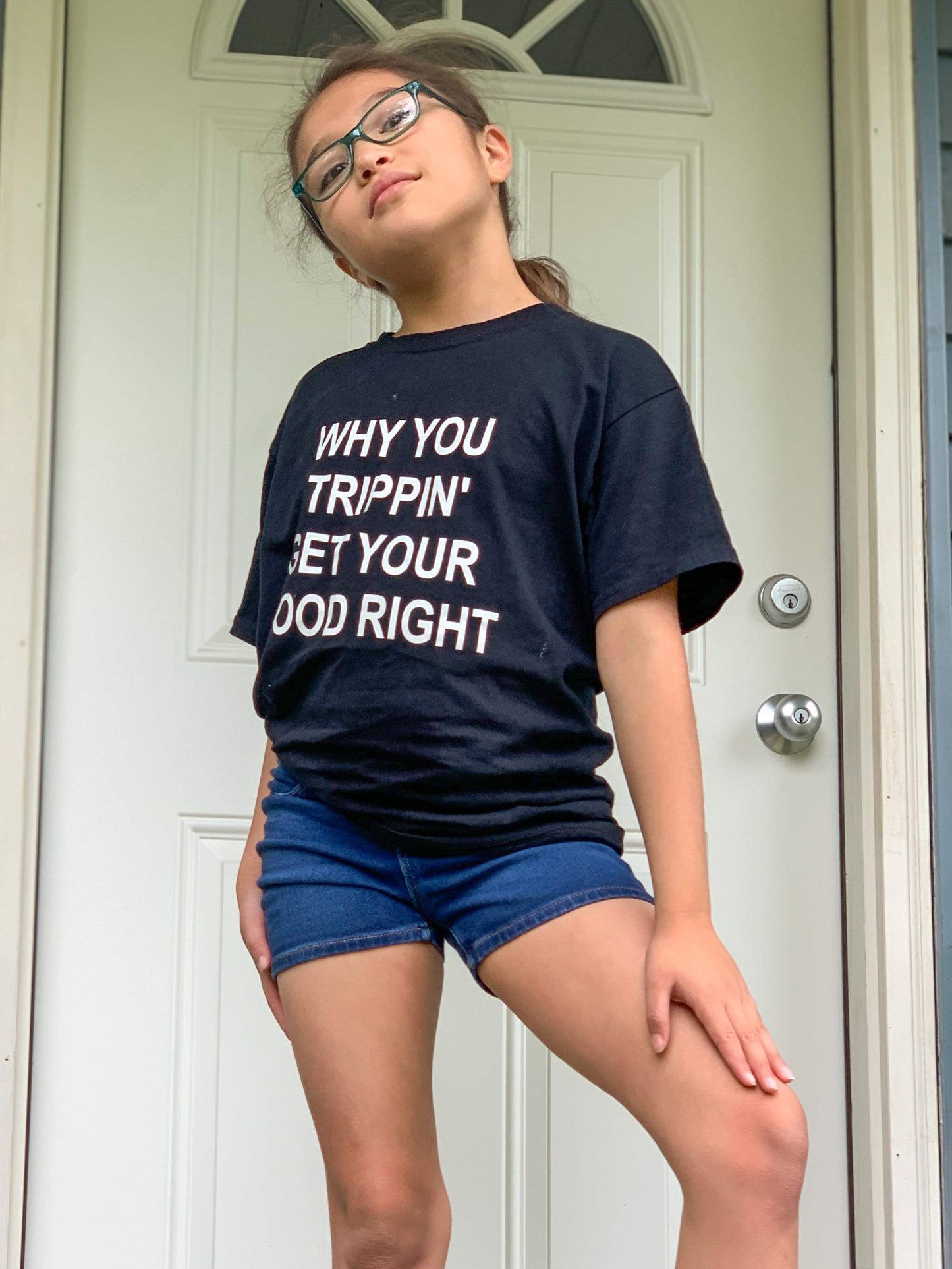Why You Trippin Get Your Mood Right Girls Shirt boys Shirt