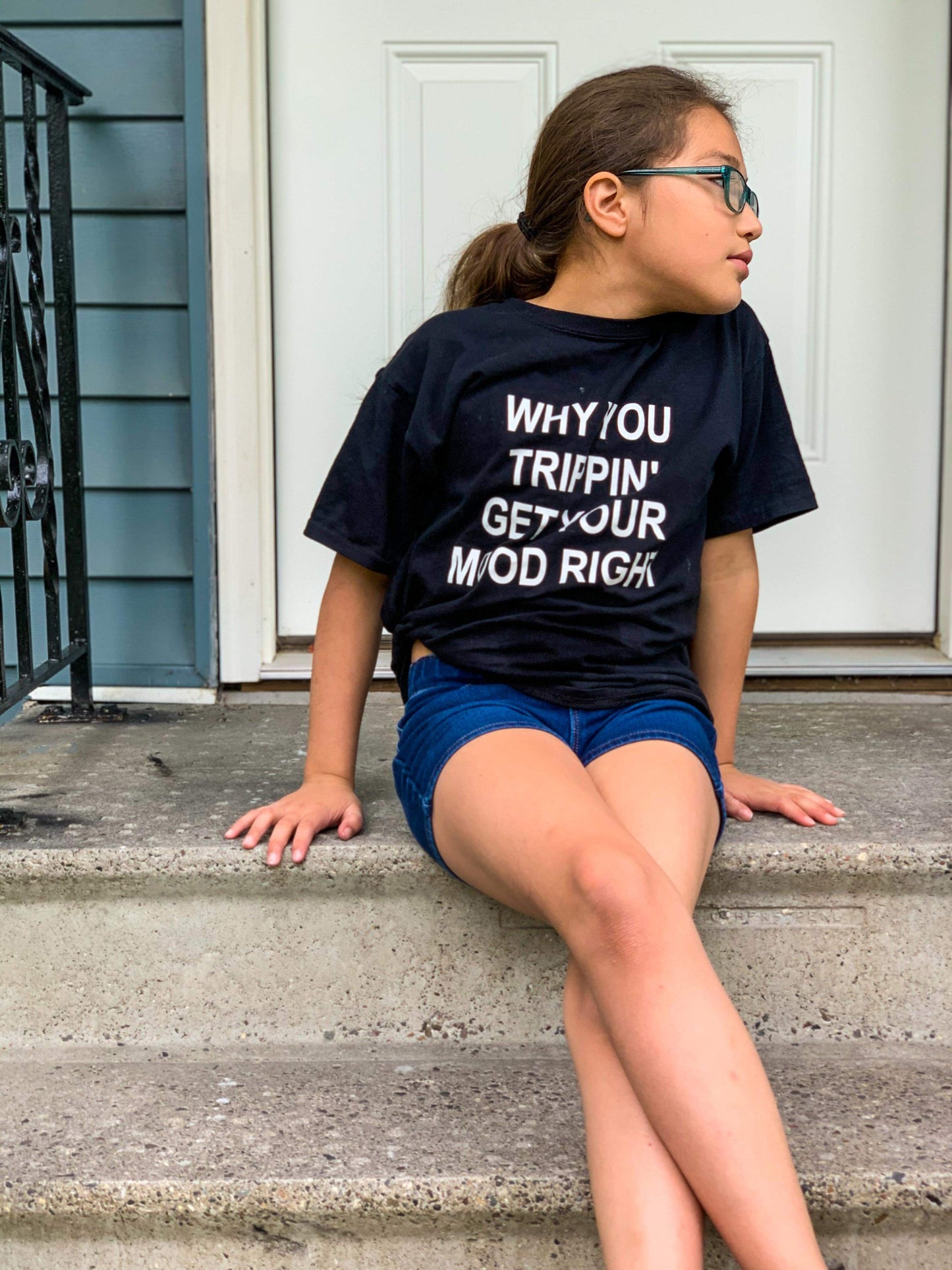 Why You Trippin Get Your Mood Right Girls Shirt boys Shirt