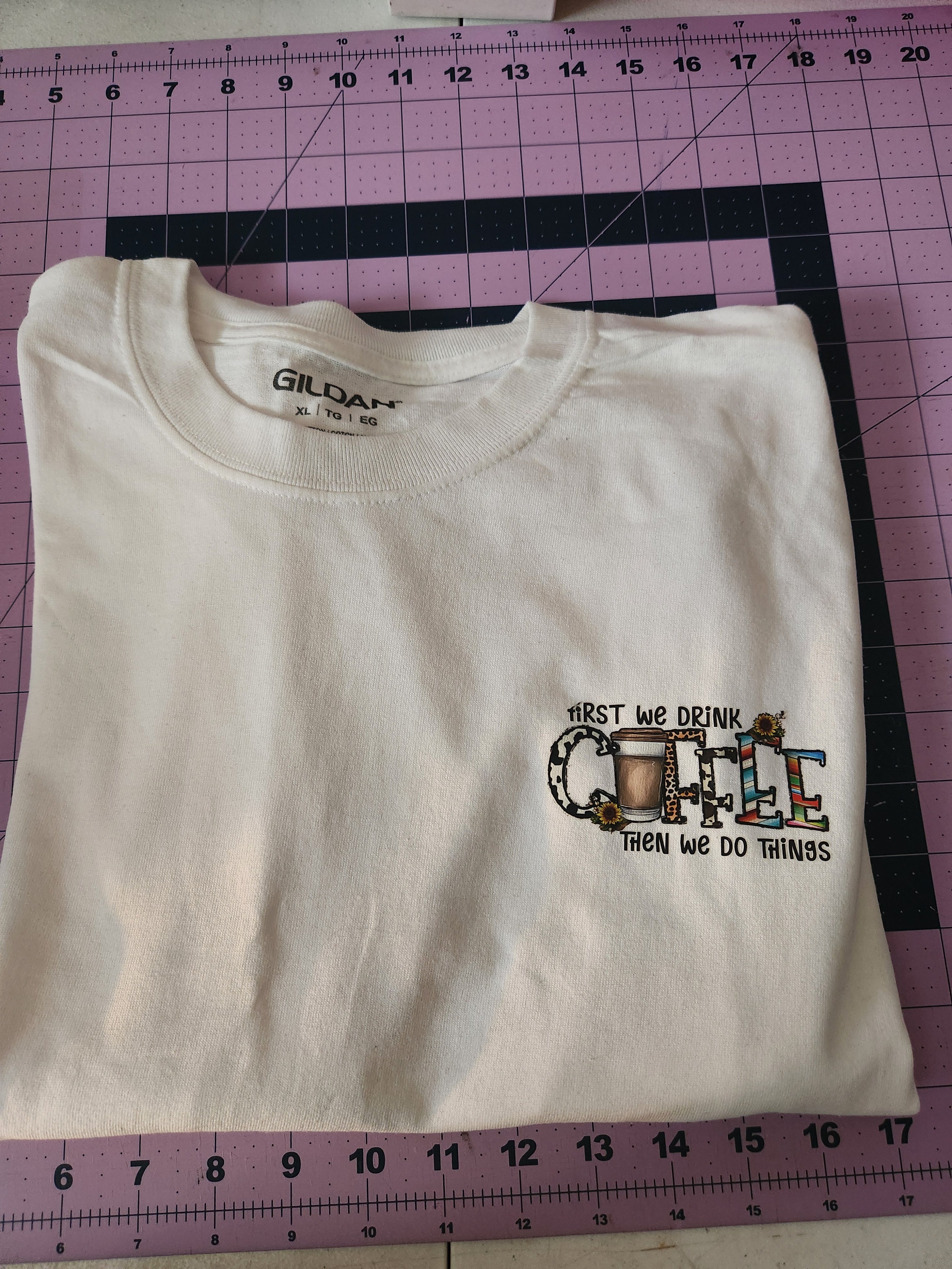 First We Drink Coffee Shirt  RTS XL