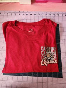 Caffeine Queen Shirt  RTS 2x