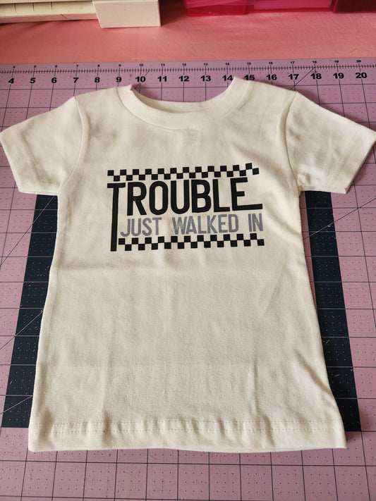 Trouble Just Walked In 18/24m Shirt RTS