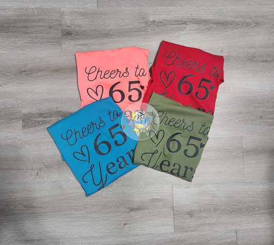 Cheers to 65 years Ladies Shirt Birthday