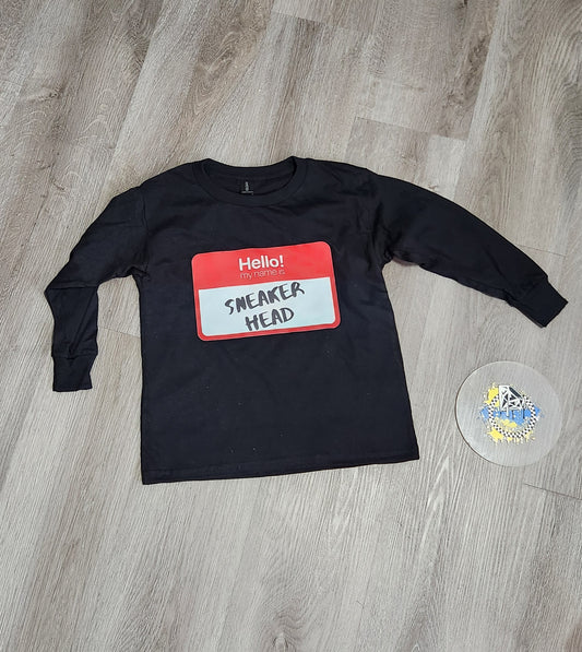 Hello Sneaker Head Boys Shirt Girls Shirt Ladies Shirt Mens Shirt