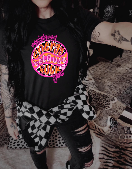 F You Ladies Shirt
