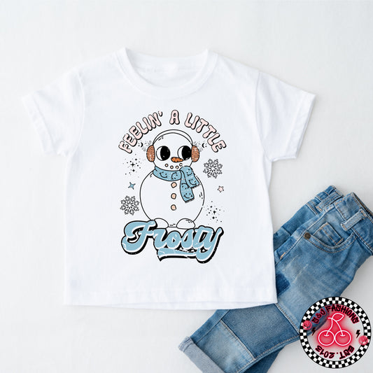 Feeling A Little Frosty Outside Winter Ladies Shirt Girls Shirt Boys Shirt Men's Shirt