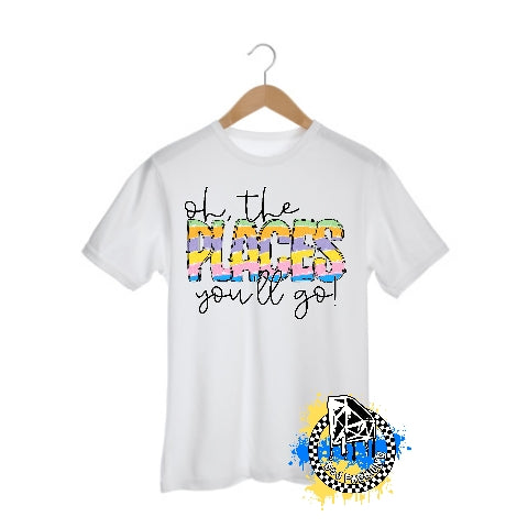 Oh The Places You'll Go Dr. Seuss Girls Shirt Boys Shirt