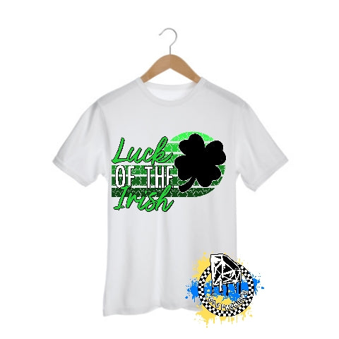 Luck of The Irish St. Patrick's Day Ladies Shirt Mens Shirt Boys Shirt Girls Shirt