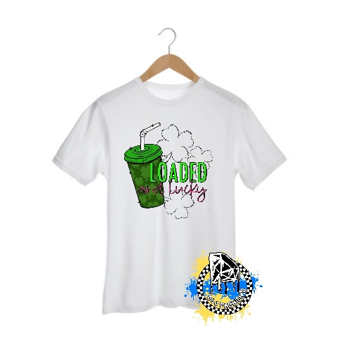 Loaded & Lucky St. Patrick's Day Girls Shirt Boys Shirt Ladies Shirt