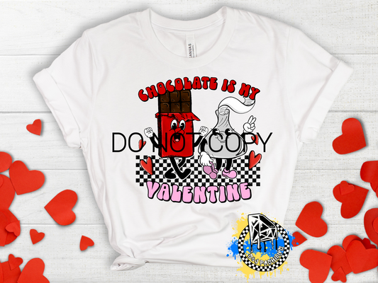 Chocolate Is My Valentine's Ladies Shirt Girls Shirt Boys Shirt Men's Shirt