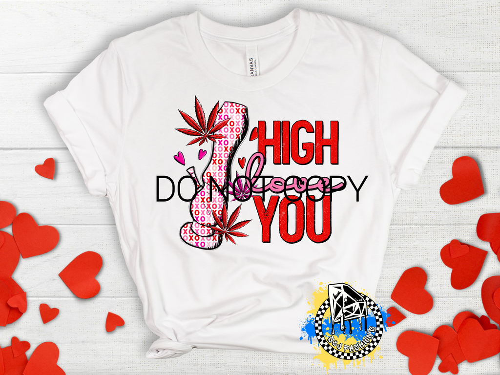 High Love You Valentine's Ladies Shirt