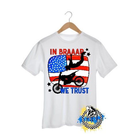 In Braaap We Trust 4th of July Boys Shirt Girls Shirt